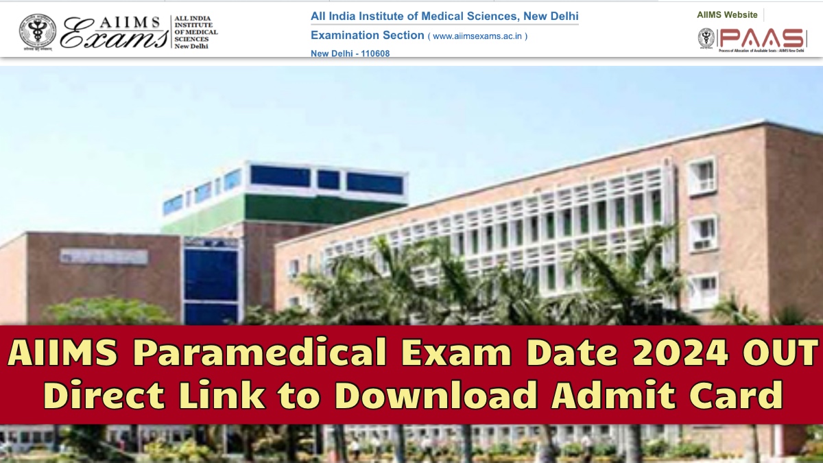AIIMS Paramedical Exam Date