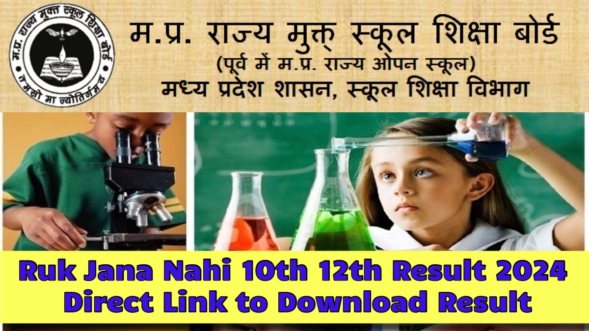 MPSOS Ruk Jana Nahi 10th 12th Result
