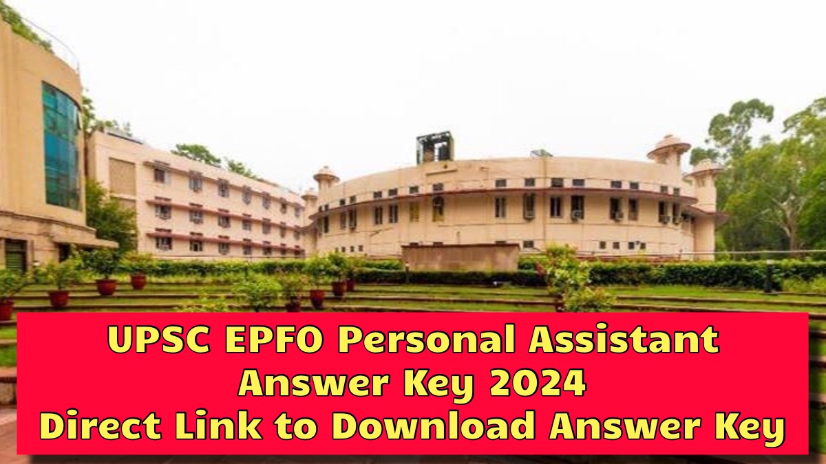 UPSC EPFO Personal Assistant Answer Key