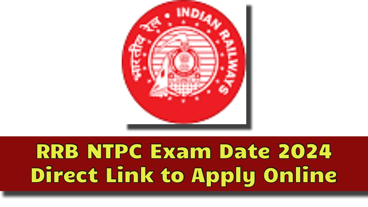 RRB NTPC Exam Date