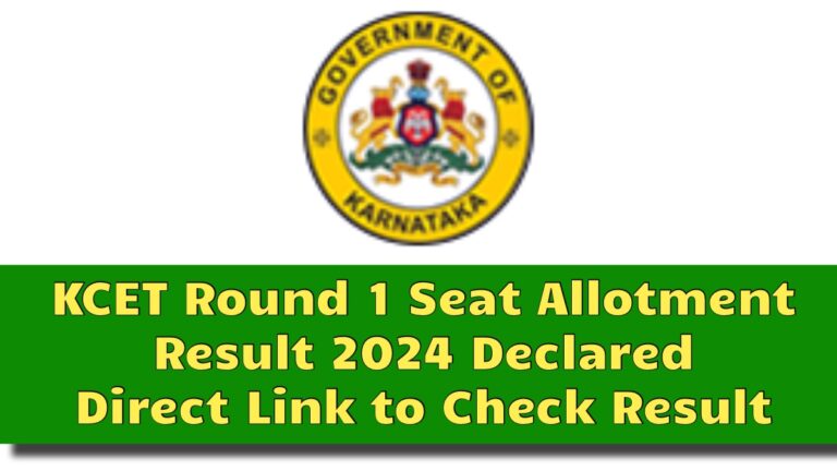 KCET Round 1 Seat Allotment Result