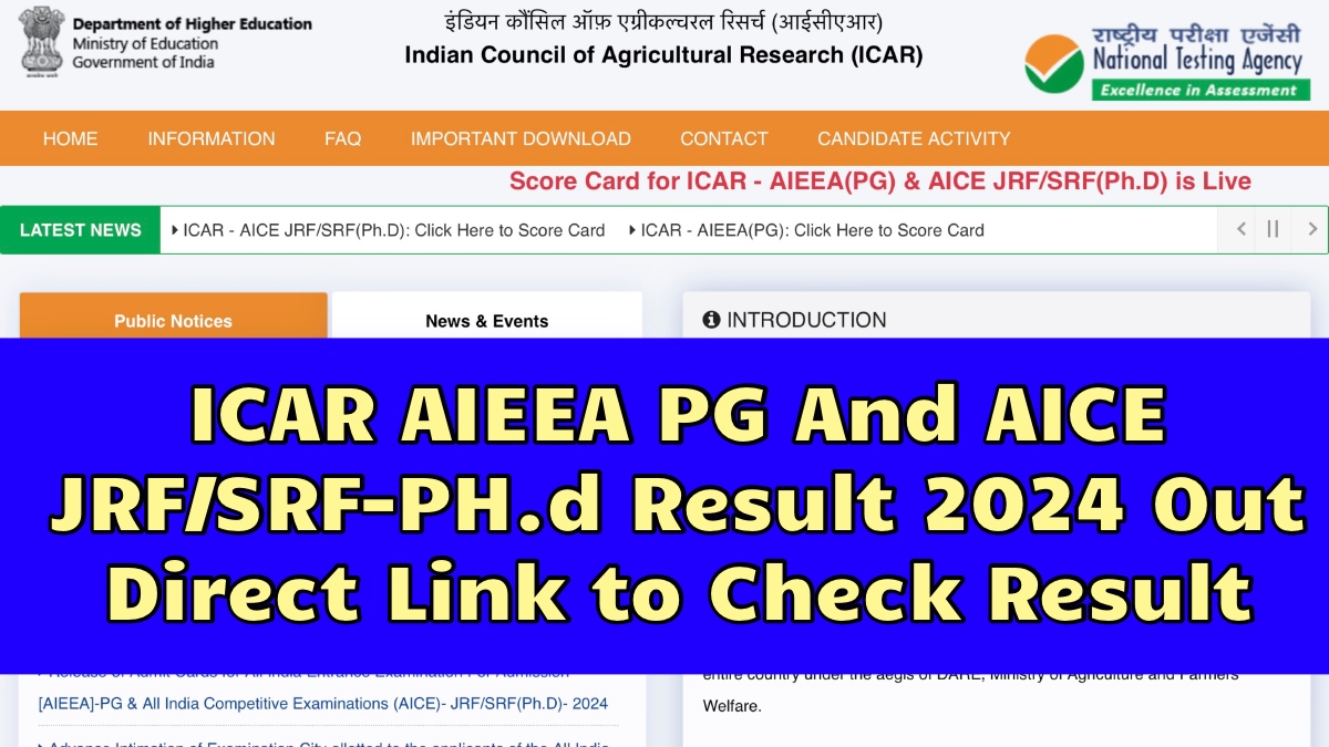 ICAR AIEEA PG And AICE JRF/SRF-PH.d Result