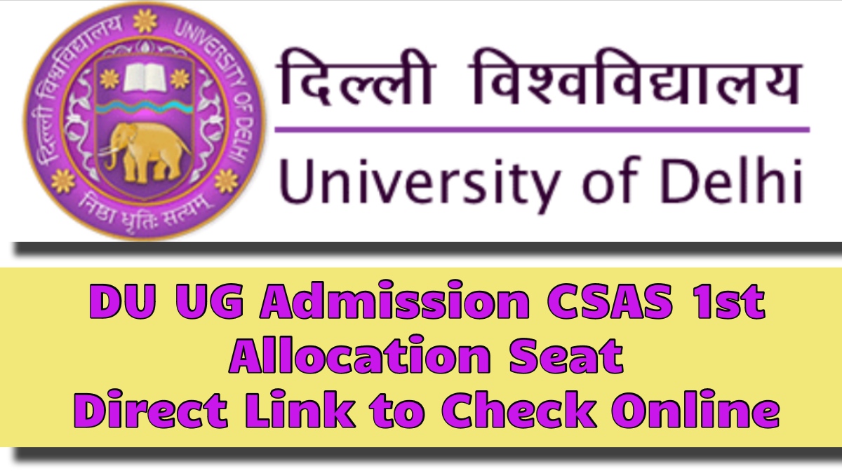 DU UG Admission CSAS 1st Allocation Seat