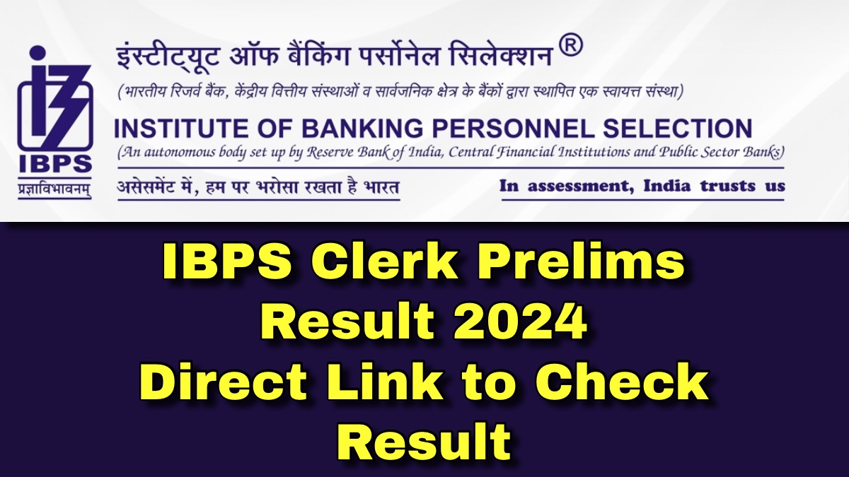 IBPS Clerk Prelims Result