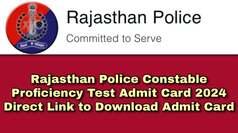 Rajasthan Police Constable Proficiency Test Admit Card