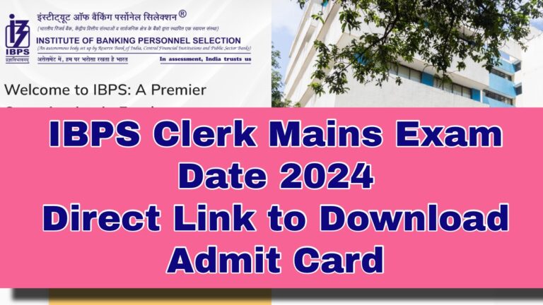 IBPS Clerk Mains Exam Date