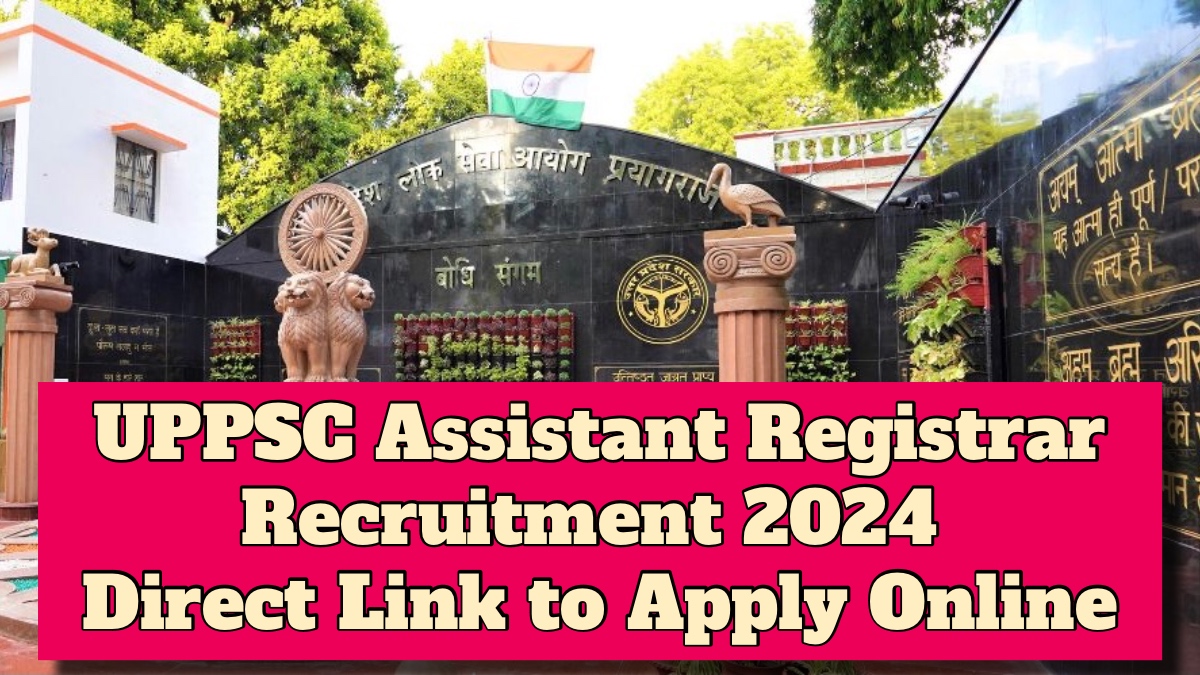 UPPSC Assistant Registrar Recruitment