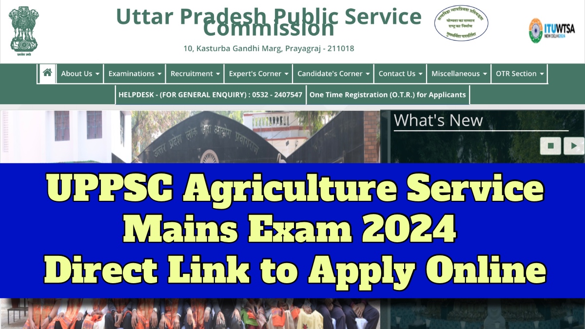 UPPSC Agriculture Service Mains Exam